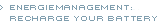 Energiemanagement: Recharge your Battery
